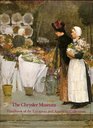 The Chrysler Museum Handbook of the European and American Collections Selected Paintings Sculpture and Drawings