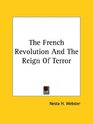 The French Revolution and the Reign of Terror