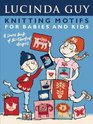 Knitting Motifs for Babies and Kids A Source Book of 50 Charted Designs