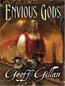 Envious Gods