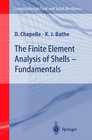 The Finite Element Analysis of Shells  Fundamentals