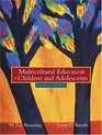 Multicultural Education of Children and Adolescents MyLabSchool Edition