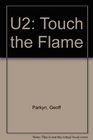 U2 Touch the Flame