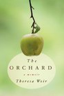 The Orchard A Memoir