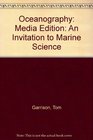 Oceanography An Invitation to Marine Science Media Edition