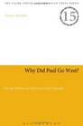 Why Did Paul Go West Jewish Historical Narrative and Thought