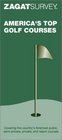 Zagatsurvey 2003 Americas Top Golf Courses (Zagatsurvey : America's Top Golf Courses)