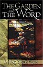 The Garden and the Word