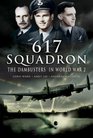 THE DAMBUSTERS IN WORLD WAR 2  617 SQUADRON