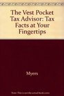 The VestPocket Tax Advisor 1997 Tax Facts at Your Fingertips