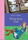 Oxford Children's Classics What Katy Did