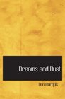 Dreams and Dust