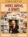 ABC's of Wines Brews and Spirits