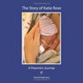 The Story of Katie Rose A Preemie's Journey
