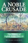 A Noble Crusade The History of the Eighth Army 194145