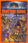 Tales Too Scary to Tell at Camp