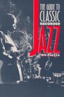 The Guide to Classic Recorded Jazz