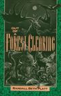 Out of a Forest Clearing An Environmental Fable