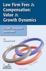 Law Firm Fees  Compensation Value  Growth Dynamics