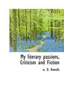 My literary passions Criticism and Fiction