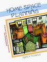 Home Space Planning A Guide for Architects Designers and Home Owners
