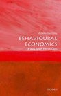 Behavioural Economics A Very Short Introduction
