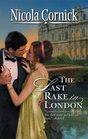 The Last Rake in London (Bluestocking Brides, Bk 4) (Harlequin Historical, No 899)