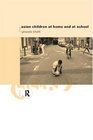 Asian Children at Home and at School An Ethnographic Study