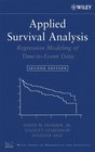 Applied Survival Analysis Regression Modeling of Time to Event Data