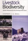 Livestock Biodiversity Genetic Resources for the Farming of the Future