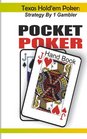 Texas Hold'em Poker Strategy by 1 Gambler