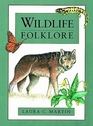 Wildlife Folklore