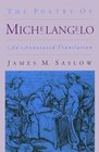 The Poetry of Michelangelo  An Annotated Translation