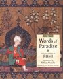 Words of Paradise Selected Poems of Rumi