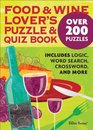 Food  Wine Lover's Puzzle  Quiz Book