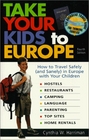 Take Your Kids to Europe How to Travel Safely  in Europe with Your Children