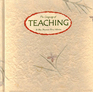The Language of Teaching Thoughts on the Art of Teaching and the Meaning of Education