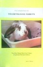 The complete book on housetraining rabbits The only rabbit book you'll need
