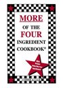 More of the Four Ingredient Cookbook