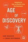 Age of Discovery Navigating the Risks and Rewards of Our New Renaissance