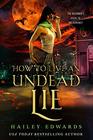 How to Live an Undead Lie