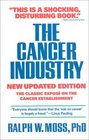 The Cancer Industry New Updated Edition