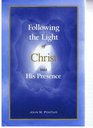 Following the Light of Christ Into His Presence