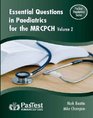 Essential Questions in Paediatrics for MRCPCH