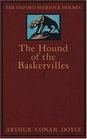 The Hound of the Baskervilles: Another Adventure of Sherlock Holmes (Oxford World's Classics)