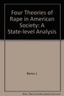 Four Theories of Rape in American Society A State Level Analysis