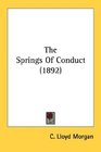 The Springs Of Conduct