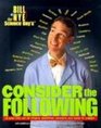 Bill Nye the Science Guy Consider the Following a Way Cool Set of Science Questions Answers  Ideas to Ponder