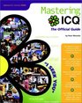 Mastering ICQ The Official Guide