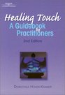 Healing Touch A Guide Book for Practitioners 2nd edition